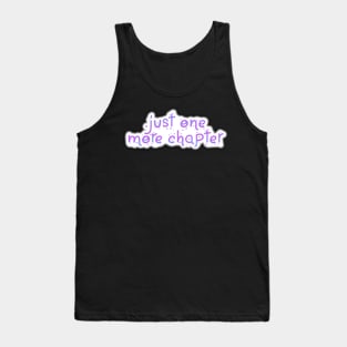 Just One More Chapter Tank Top